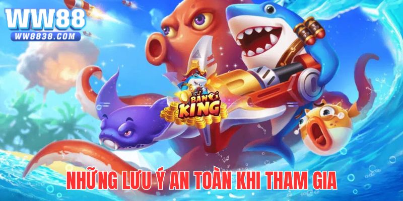 Những lưu ý an toàn giúp bạn săn cá không bao giờ thua