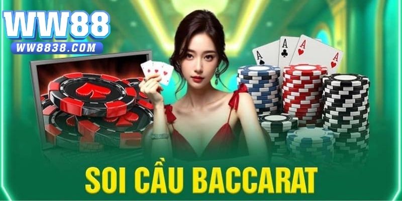 Soi cầu Baccarat