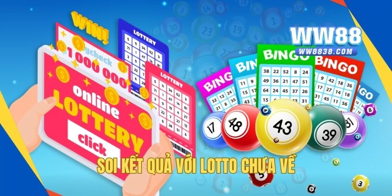 Dự đoán hiệu quả và chính xác với lotto lâu về